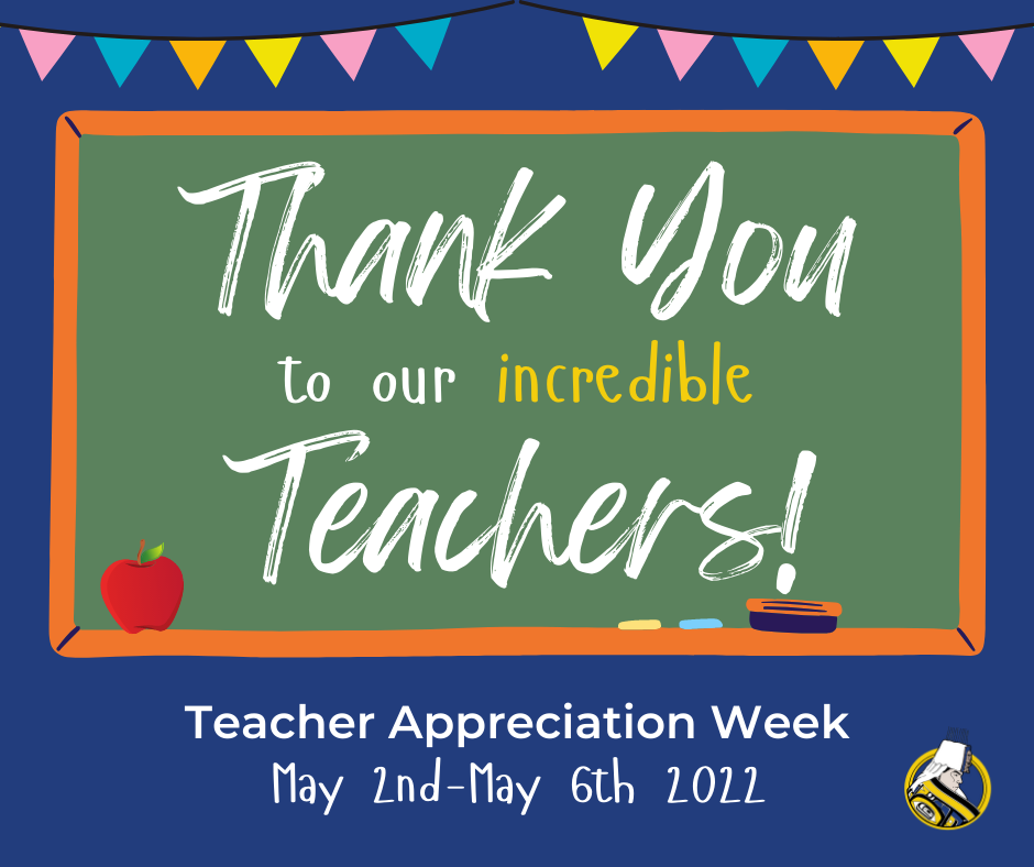 Graphic of a chalkboard and banner with Thank you to our incredible teachers for Teacher Appreciation Week 2022