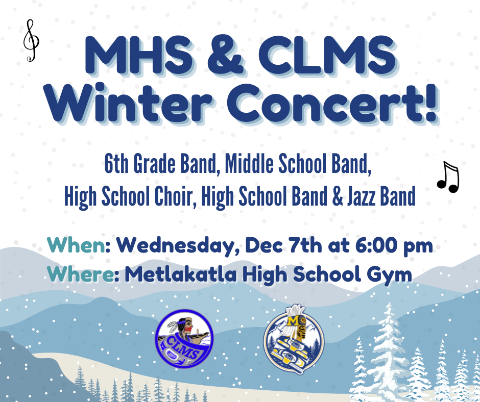 graphic for mhs & clms wintr concert. Mountains, snowflakes and trees with mhs & clms logos of men in regalia. details in post.