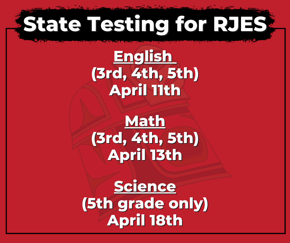 graphic with RJES logo of copper shield and state testing schedule